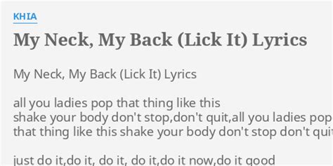 my neck lyrics|My Neck, My Back (Lick It) .